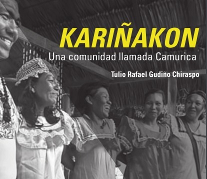 Kariñakon. Una comunidad llamada Camurika